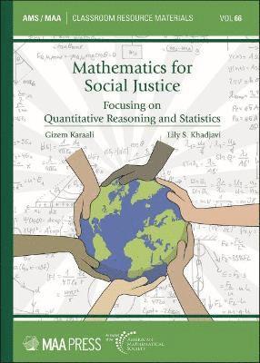 Gizem Karaali, Lily S. Khadjavi - Mathematics for Social Justice, Häftad