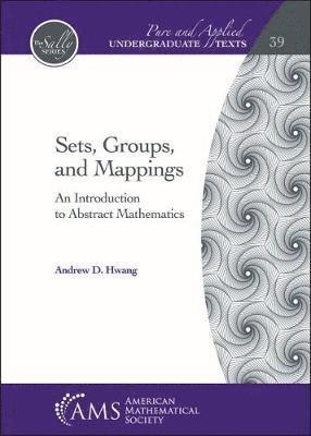 bokomslag Sets, Groups, and Mappings