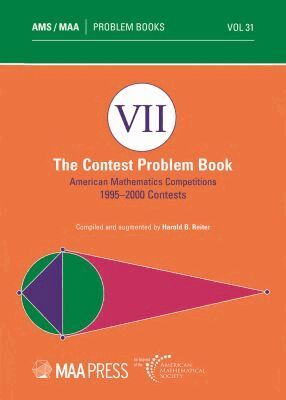 Harold B. Reiter - Contest Problem Book VII, Häftad