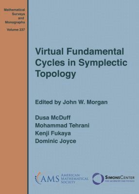 Dusa McDuff, Mohammad Tehrani, Kenji Fukaya, Dominic Joyce, John W. Morgan - Virtual Fundamental Cycles in Symplectic Topology, Inbunden