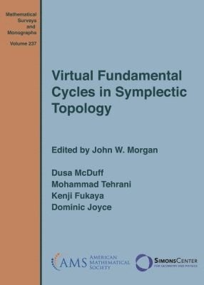 Dusa McDuff, Mohammad Tehrani, Kenji Fukaya, Dominic Joyce, John W. Morgan - Virtual Fundamental Cycles in Symplectic Topology, Inbunden