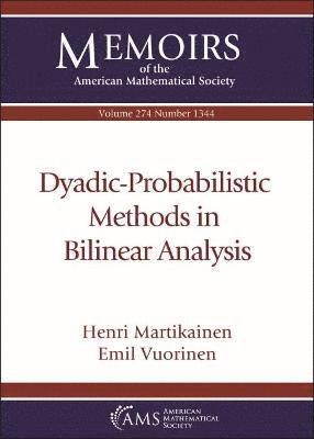 bokomslag Dyadic-Probabilistic Methods in Bilinear Analysis