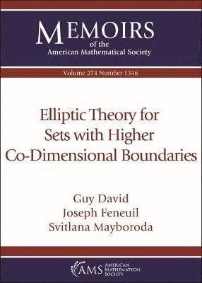 Elliptic Theory for Sets with Higher Co-Dimensional Boundaries 1