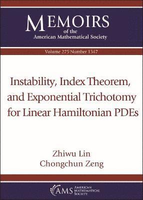 Instability, Index Theorem, and Exponential Trichotomy for Linear Hamiltonian PDEs 1