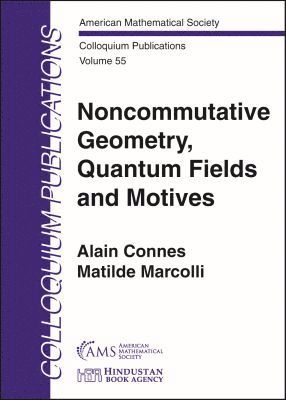 Noncommutative Geometry, Quantum Fields and Motives 1