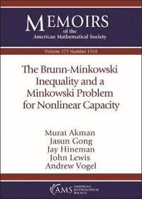 bokomslag The Brunn-Minkowski Inequality and a Minkowski Problem for Nonlinear Capacity