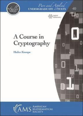 bokomslag A Course in Cryptography