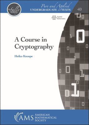 Heiko Knospe - Course in Cryptography, Inbunden