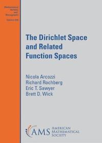 bokomslag The Dirichlet Space and Related Function Spaces