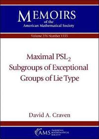 bokomslag Maximal $\textrm {PSL}_2$ Subgroups of Exceptional Groups of Lie Type