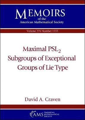 bokomslag Maximal $\textrm {PSL}_2$ Subgroups of Exceptional Groups of Lie Type