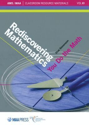 Shai Simonson - Rediscovering Mathematics, Häftad