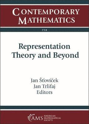 Jan Stovicek, Jan Trlifaj - Representation Theory and Beyond, Häftad