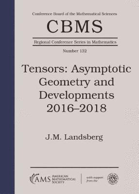 bokomslag Tensors: Asymptotic Geometry and Developments 2016-2018