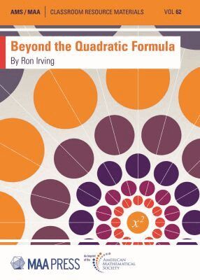 Ron Irving - Beyond the Quadratic Formula, Häftad