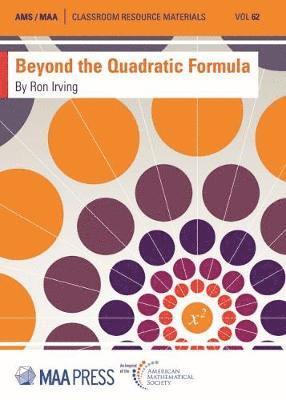 Beyond the Quadratic Formula 1