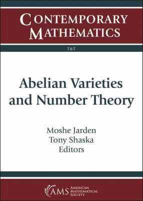 Moshe Jarden, Tony Shaska - Abelian Varieties and Number Theory, Häftad