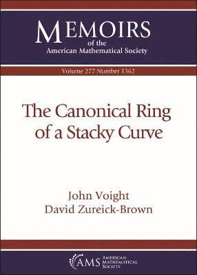 The Canonical Ring of a Stacky Curve 1