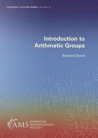 bokomslag Introduction to Arithmetic Groups