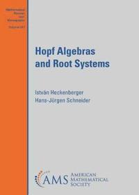 bokomslag Hopf Algebras and Root Systems
