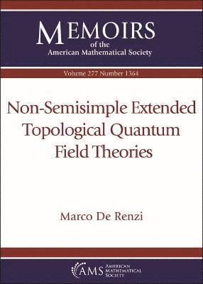 bokomslag Non-Semisimple Extended Topological Quantum Field Theories