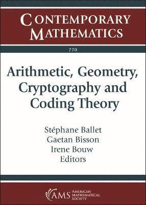 bokomslag Arithmetic, Geometry, Cryptography and Coding Theory