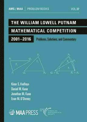 bokomslag The William Lowell Putnam Mathematical Competition 2001-2016
