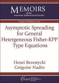 bokomslag Asymptotic Spreading for General Heterogeneous Fisher-KPP Type Equations