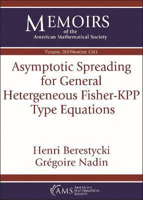 bokomslag Asymptotic Spreading for General Heterogeneous Fisher-KPP Type Equations