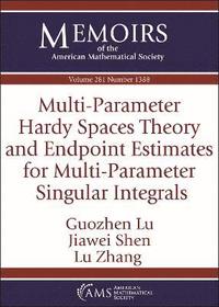 bokomslag Multi-Parameter Hardy Spaces Theory and Endpoint Estimates for Multi-Parameter Singular Integrals