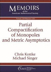 bokomslag Partial Compactification of Monopoles and Metric Asymptotics