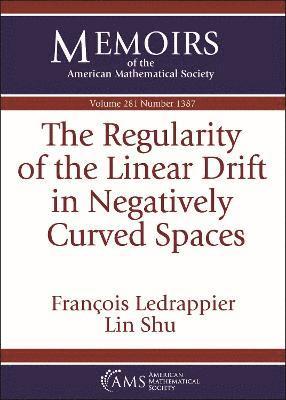 bokomslag Regularity of the Linear Drift in Negatively Curved Spaces