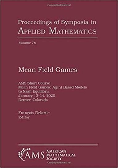 Francois Delarue - Mean Field Games, Häftad