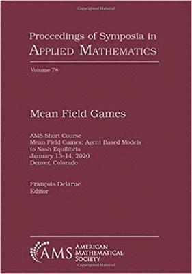 Francois Delarue - Mean Field Games, Häftad