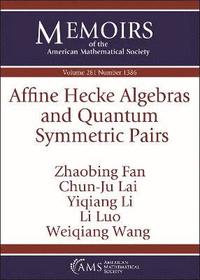bokomslag Affine Hecke Algebras and Quantum Symmetric Pairs