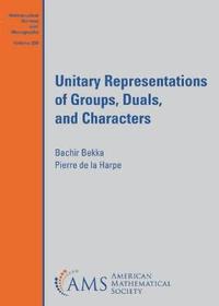 bokomslag Unitary Representations of Groups, Duals, and Characters