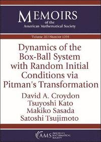 bokomslag Dynamics of the Box-Ball System with Random Initial Conditions Via Pitman's Transformation
