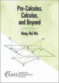 bokomslag Pre-Calculus, Calculus, and Beyond