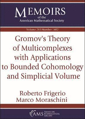 bokomslag Gromov's Theory of Multicomplexes with Applications to Bounded Cohomology and Simplicial Volume