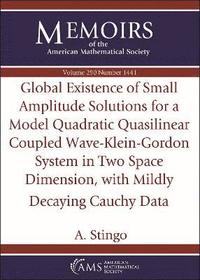 bokomslag Global Existence of Small Amplitude Solutions for a Model Quadratic Quasilinear Coupled Wave-Klein-Gordon System in Two Space Dimension, with Mildly Decaying Cauchy Data