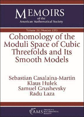 bokomslag Cohomology of the Moduli Space of Cubic Threefolds and Its Smooth Models