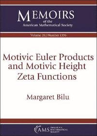 bokomslag Motivic Euler Products and Motivic Height Zeta Functions