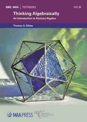Thomas Q. Sibley - Thinking Algebraically, Häftad