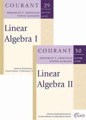 Linear Algebra (Volumes I and II) 1