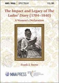 bokomslag The Impact and Legacy of The Ladies' Diary (1704-1840)