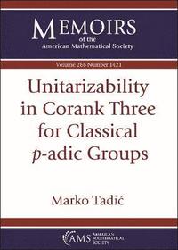 bokomslag Unitarizability in Corank Three for Classical $p$-adic Groups