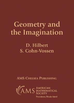 D. Hilbert, S. Cohn-Vossen - Geometry and the Imagination, Häftad