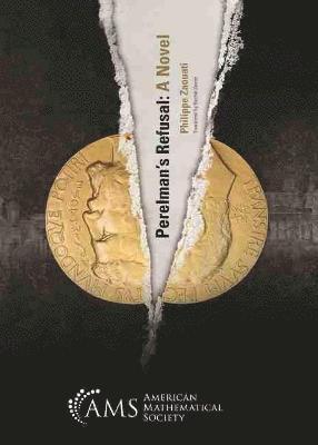 Perelman's Refusal: A Novel 1