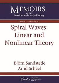 bokomslag Spiral Waves: Linear and Nonlinear Theory
