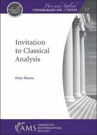 bokomslag Invitation to Classical Analysis